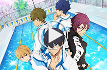 Free！ 播出时间：7月3日 类型：轻小说改/基片/上半身 制作：京都动画 监督：内海紘子 声优：島﨑信長、鈴木達央等 男子竞泳部清凉一夏开启废基时代